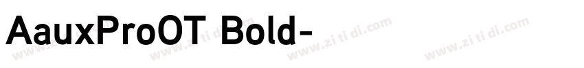 AauxProOT Bold字体转换